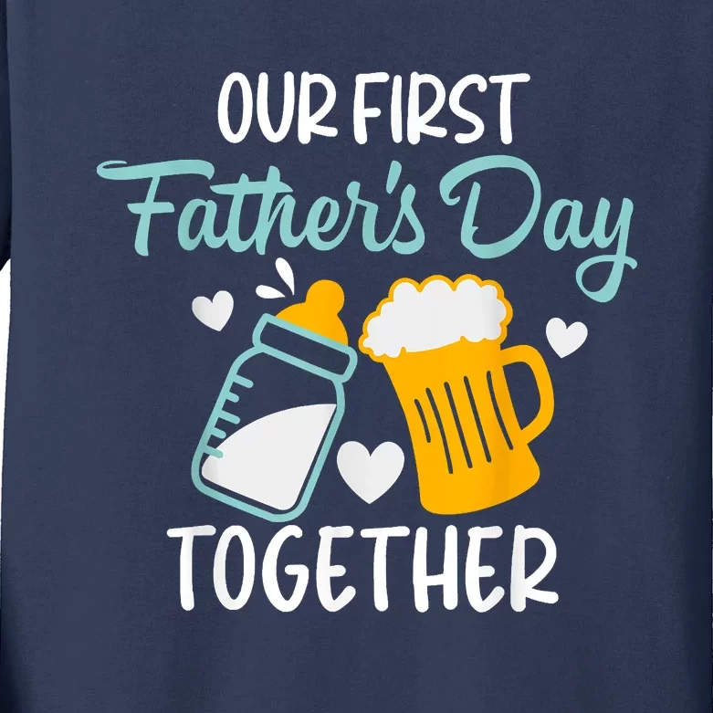 Funny Dad And Son Our First Fathers Day Together Kids Long Sleeve Shirt