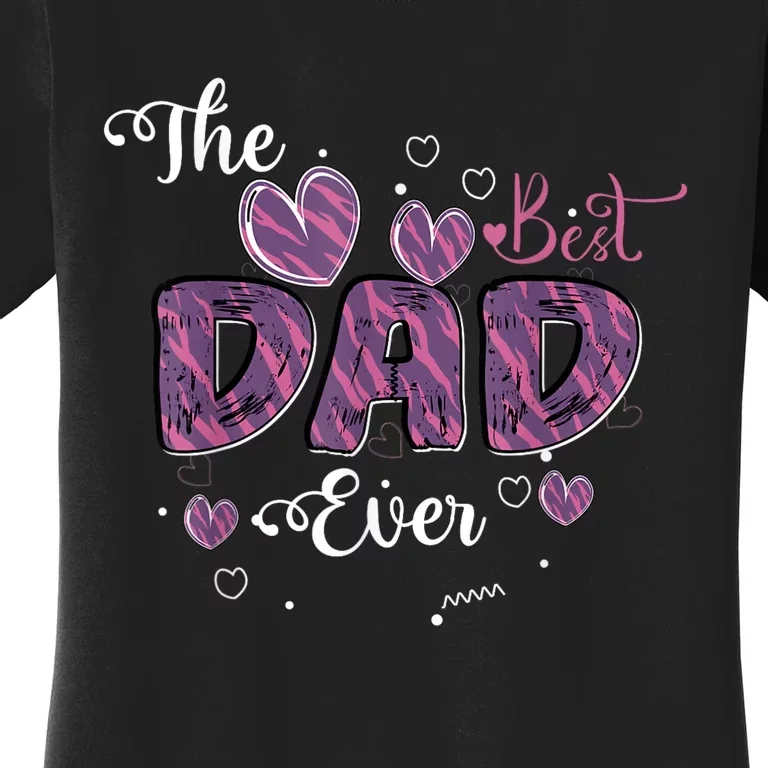 Father Day Best Dad Ever From Daughter Son Mom Women's T-Shirt