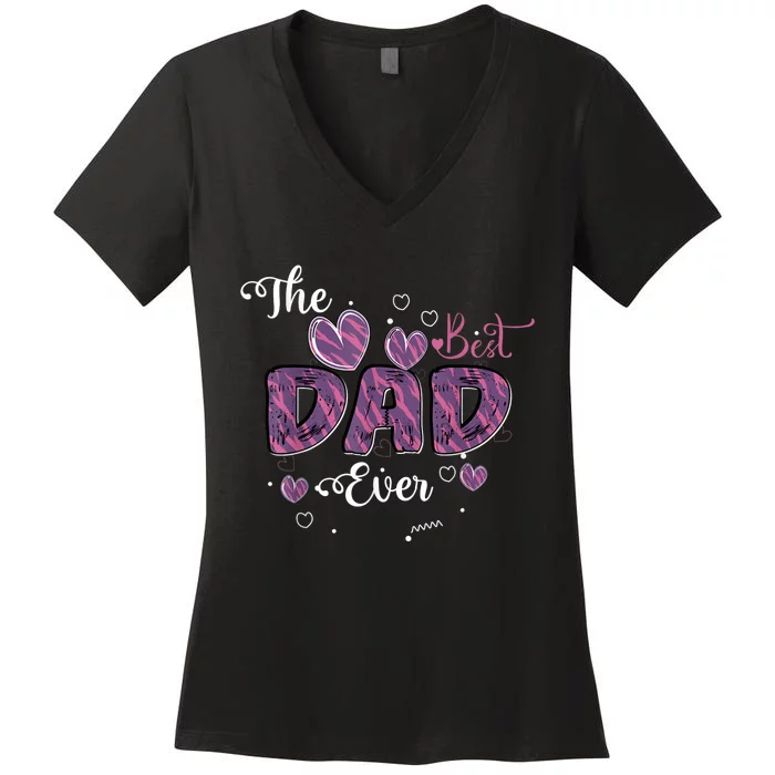 Father Day Best Dad Ever From Daughter Son Mom Women's V-Neck T-Shirt