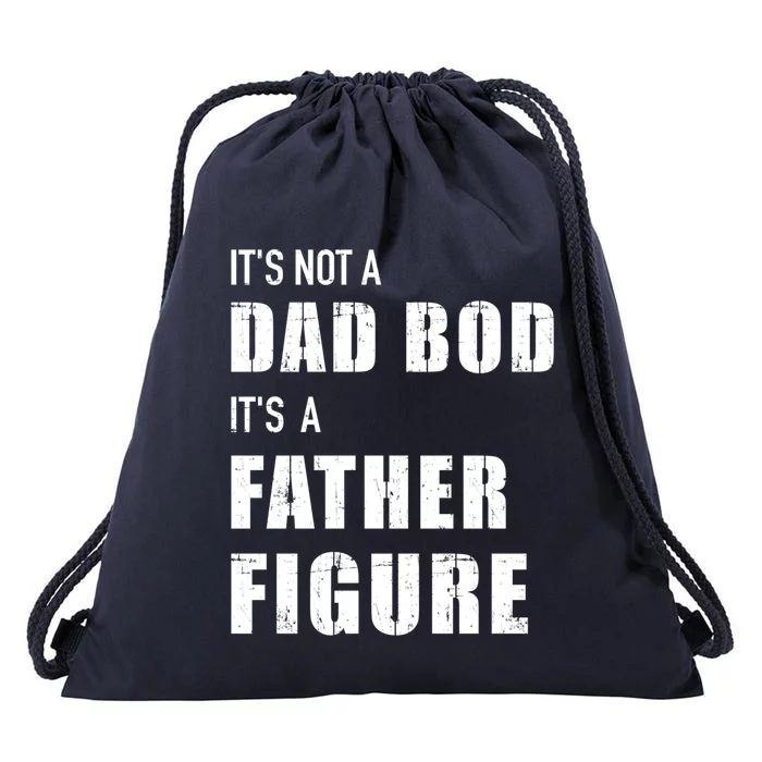 Funny Dad Bod It's A Father For Father's Day Gift Drawstring Bag