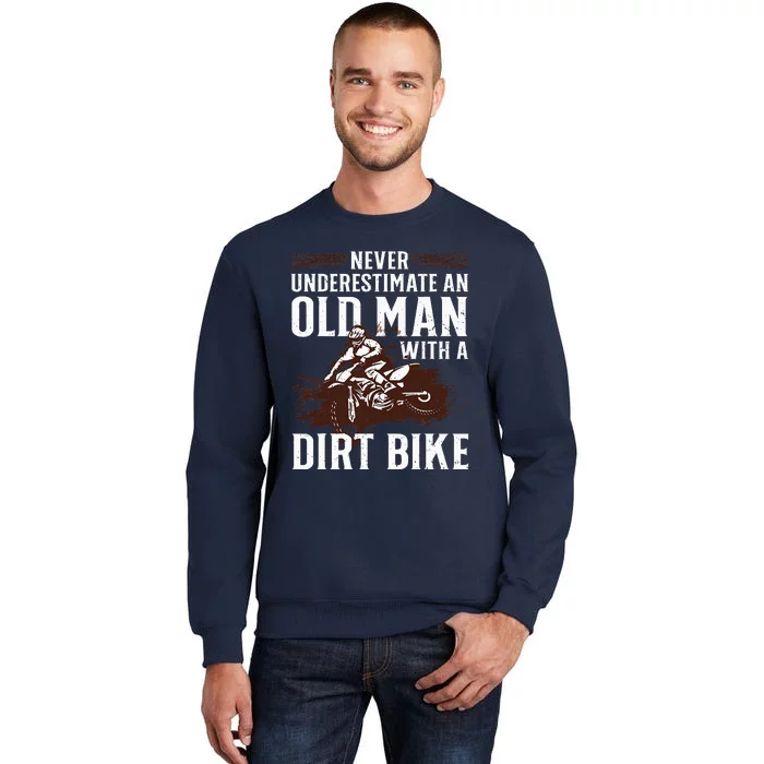 Funny Dirt Bike Art For Dirtbike Lover Men Grandpa Motorbike Tall Sweatshirt