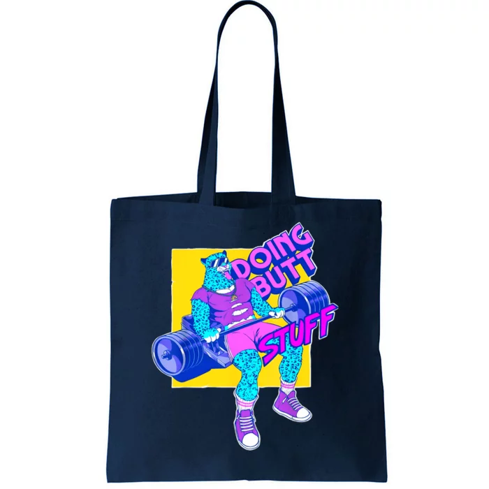 Funny Doing Butt Stuff Workout Bodybuilding Fitness Gym Tote Bag