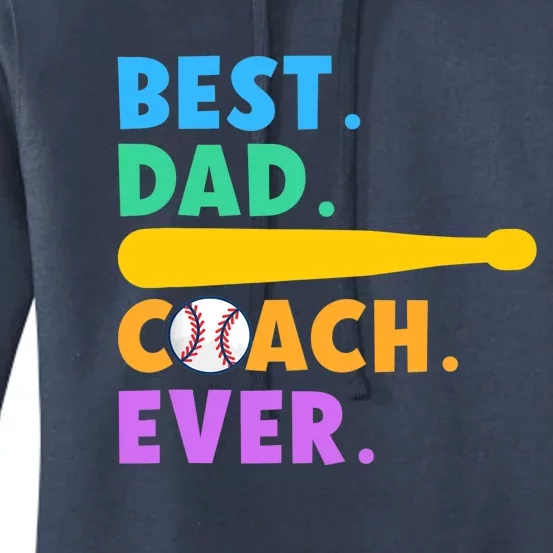 FATHER'S DAY BASEBALL FATHER BEST DAD COACH EVER BASEBALL Women's Pullover Hoodie