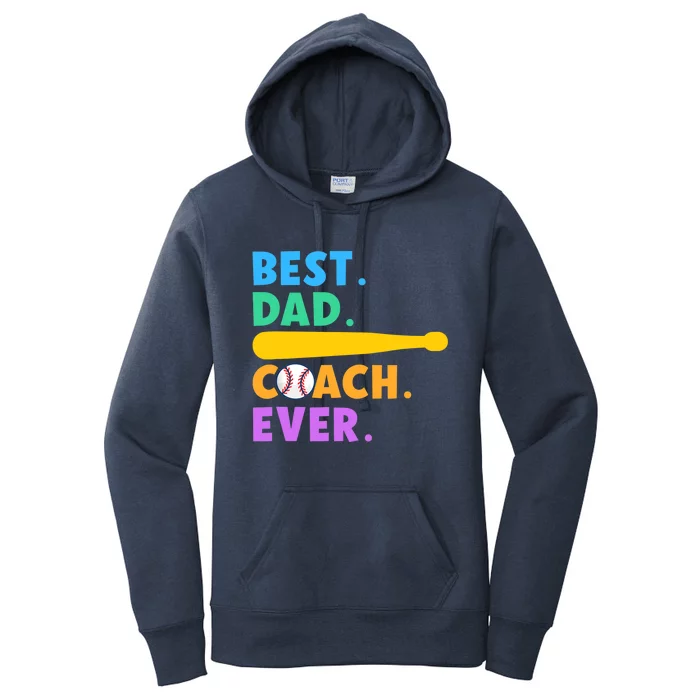 FATHER'S DAY BASEBALL FATHER BEST DAD COACH EVER BASEBALL Women's Pullover Hoodie