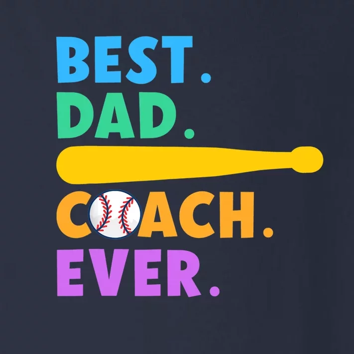 FATHER'S DAY BASEBALL FATHER BEST DAD COACH EVER BASEBALL Toddler Long Sleeve Shirt