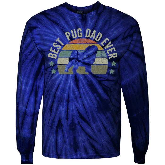 Funny Dog Best Pug Dad Ever Fathers Day Funny Doggy Tie-Dye Long Sleeve Shirt