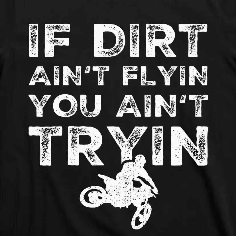 Funny Dirt Bike Riding Mx Motocross Rider Supercross T-Shirt