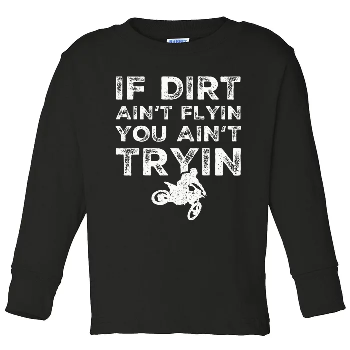 Funny Dirt Bike Riding Mx Motocross Rider Supercross Toddler Long Sleeve Shirt