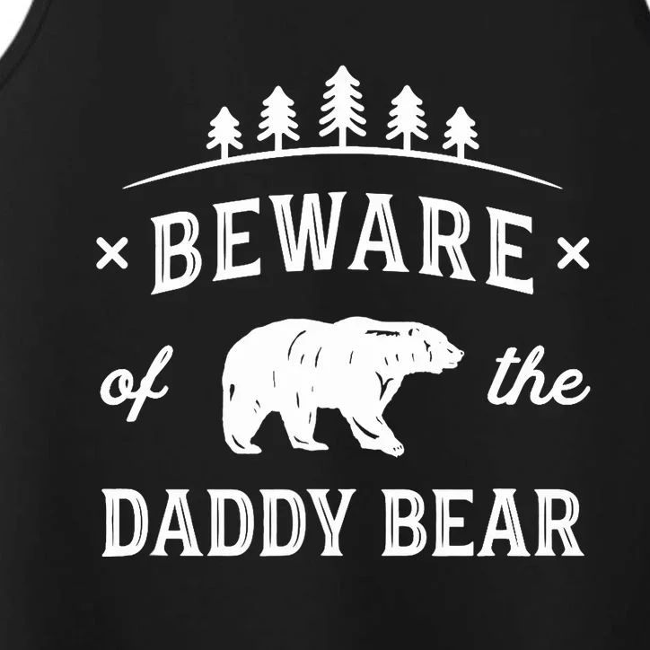 Fathers Day / Beware Daddy Bear Trees / Protective Dads Performance Tank