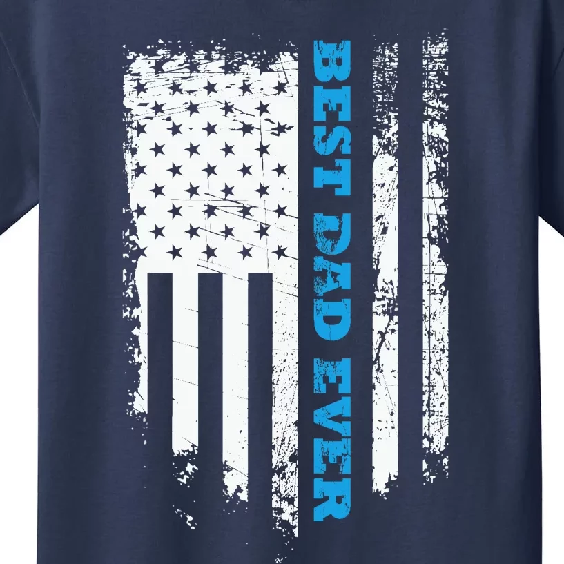 Father's day Best dad ever with US american flag Kids T-Shirt