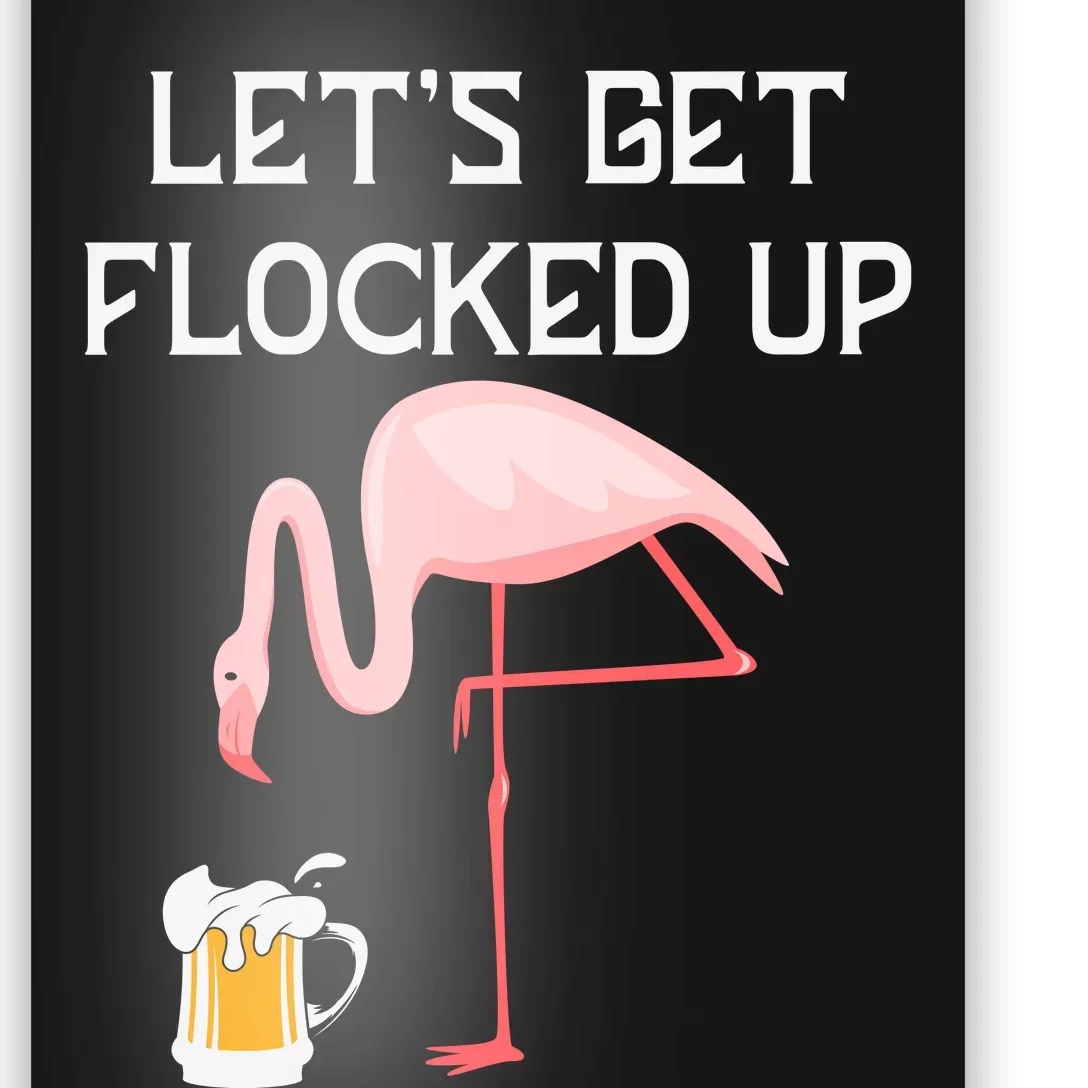 Flamingo Drinking Beer Funny Flamingo Poster