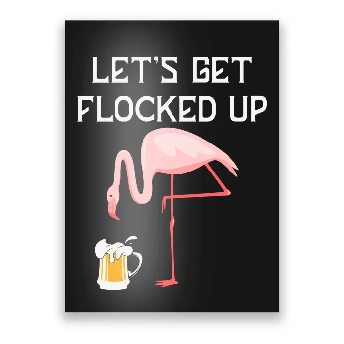 Flamingo Drinking Beer Funny Flamingo Poster