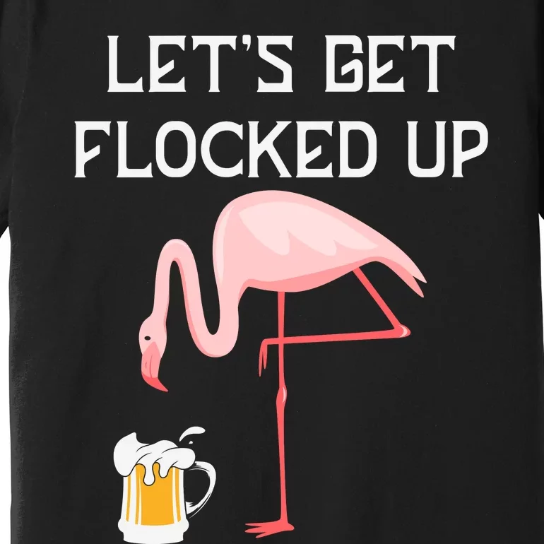 Flamingo Drinking Beer Funny Flamingo Premium T-Shirt