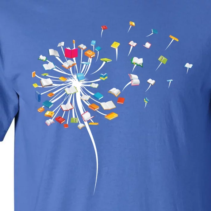 Funny Dandelion Books Gift For Reading Lover Gift Tall T-Shirt