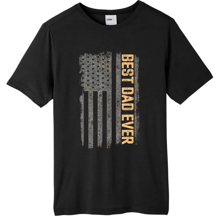 Father's Day Best Dad Ever American Flag Vintage Fathers Day ChromaSoft Performance T-Shirt