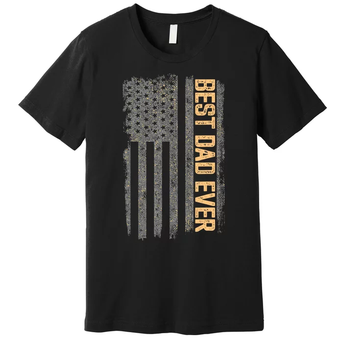 Father's Day Best Dad Ever American Flag Vintage Fathers Day Premium T-Shirt