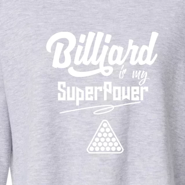 Father's Day Billiards Is My Superpower Funny Pool Gift For Dad Cropped Pullover Crew