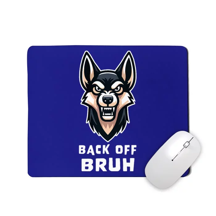 Fierce Dog Bruh Badass Mousepad