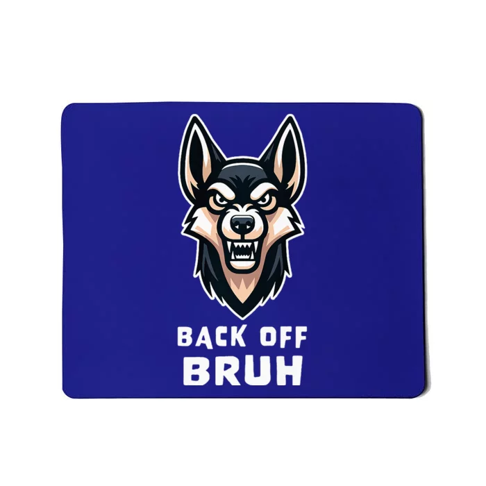 Fierce Dog Bruh Badass Mousepad