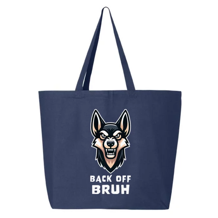 Fierce Dog Bruh Badass 25L Jumbo Tote