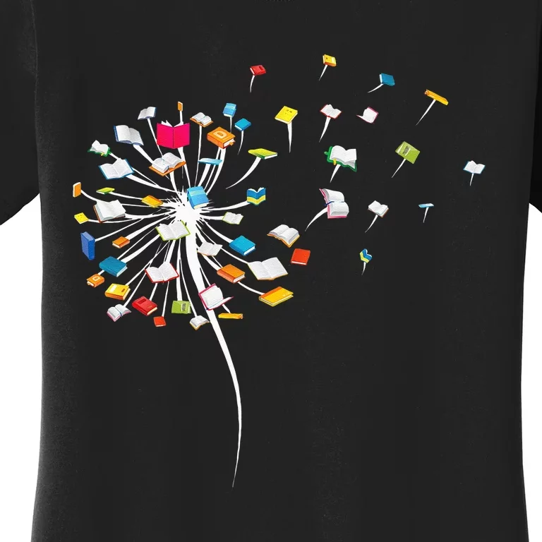 Funny Dandelion Books Gift For Reading Lover Wo Women's T-Shirt