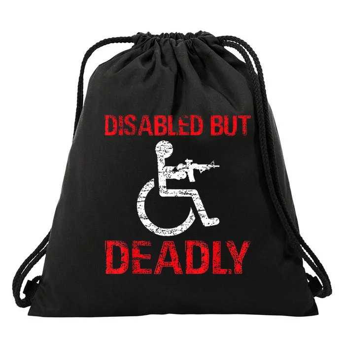 Funny Disabled But Deadly Drawstring Bag