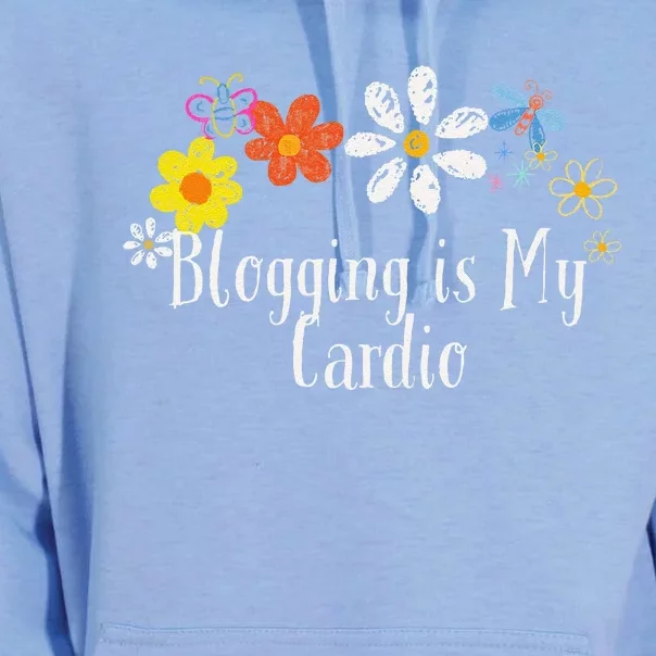 Flowers Drawing Blogging Is My Cardio Funny 2024 Saying Unisex Surf Hoodie