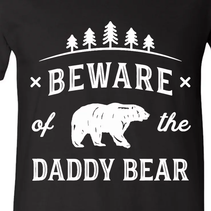 Fathers Day / Beware Daddy Bear Trees / Protective Dads V-Neck T-Shirt