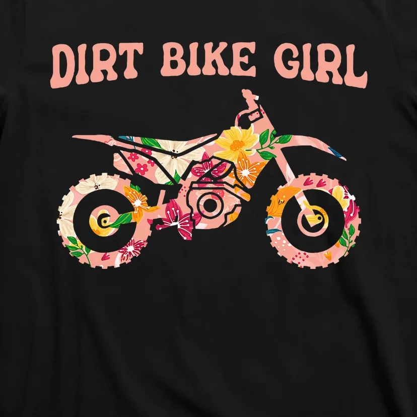 Funny Dirt Bike Motocross Dirt Biking Dirt Bike Girl T-Shirt