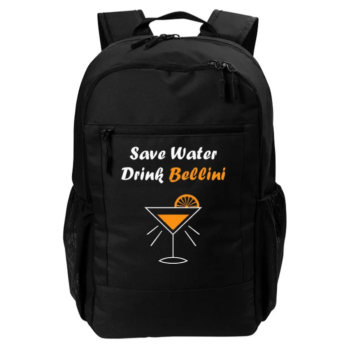 Funny Drinking Bellini Alcohol Save Water Drink Bellini Daily Commute Backpack