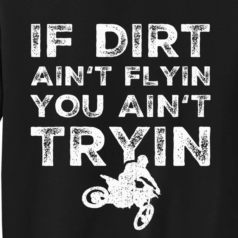 Funny Dirt Bike Riding Mx Motocross Rider Supercross Tall Sweatshirt