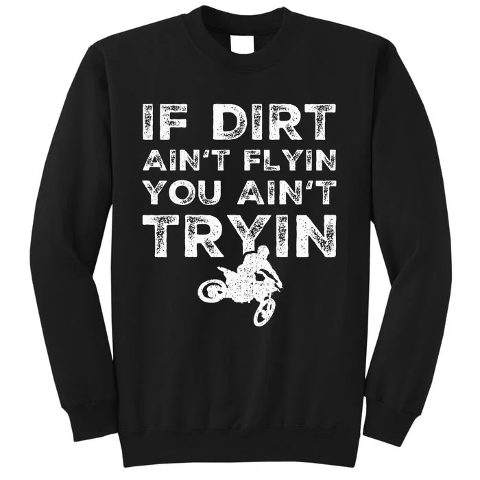 Funny Dirt Bike Riding Mx Motocross Rider Supercross Tall Sweatshirt