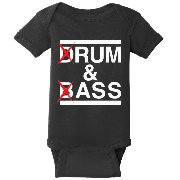 Funny Drum & Bass Rum & Ass Lovers Baby Bodysuit