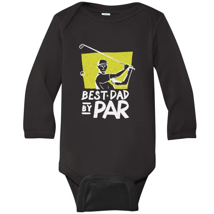 Father's Day Best Dad Golf Club Golfer Gift For Dad Baby Long Sleeve Bodysuit