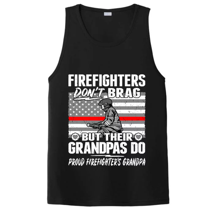 Firefighters Dont Brag Proud Firefighter Grandpa Funny Gift Performance Tank