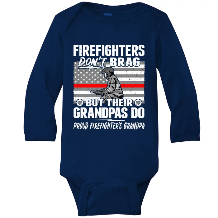 Firefighters Dont Brag Proud Firefighter Grandpa Funny Gift Baby Long Sleeve Bodysuit