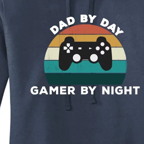 Funny Dad By Day Gamer By Night: Fun Video Game Lover Daddy Gift Women's Pullover Hoodie