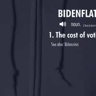 Funny Definition BidenFlation The Cost Of Voting Stupid Full Zip Hoodie