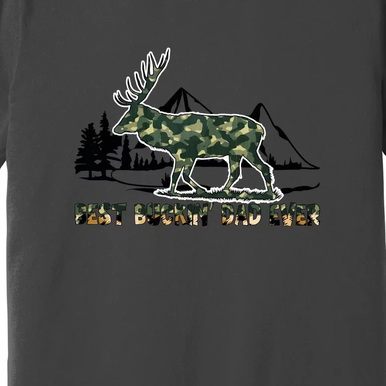 Fathers Day Best Buckin Dad Ever Father Camo Premium T-Shirt