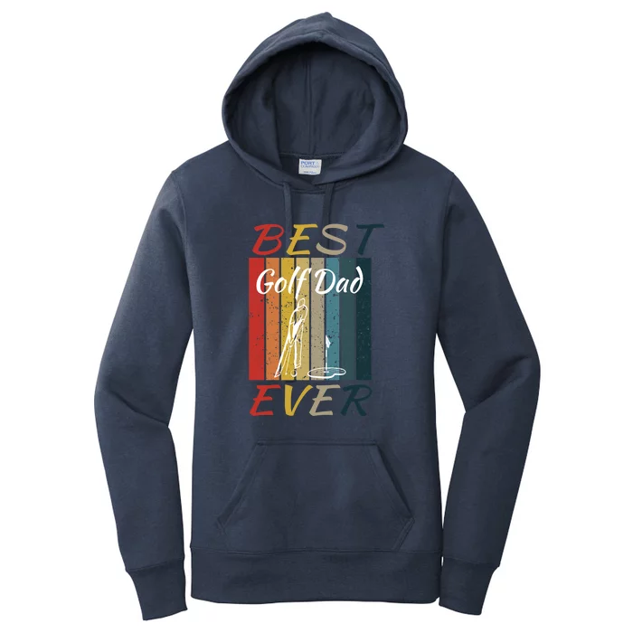 Father's Day Best Golf Dad Ever National Golf Day Gift For Dad Women's Pullover Hoodie