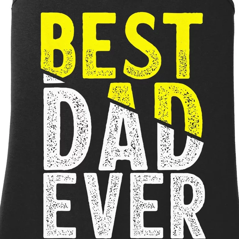 Father Day Best Dad Ever From Daughter Son Mom Ladies Essential Tank