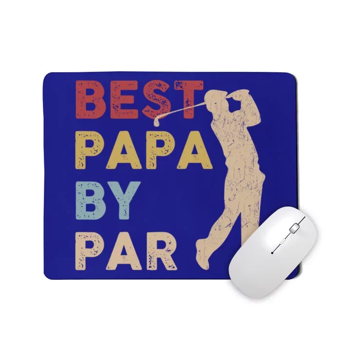 Father's Day Best Papa By Par Golf Funny Meaningful Gift Mousepad