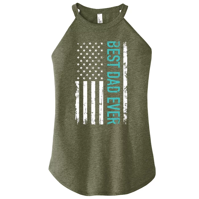 Fathers Day Best Dad Ever With US American Flag Women’s Perfect Tri Rocker Tank