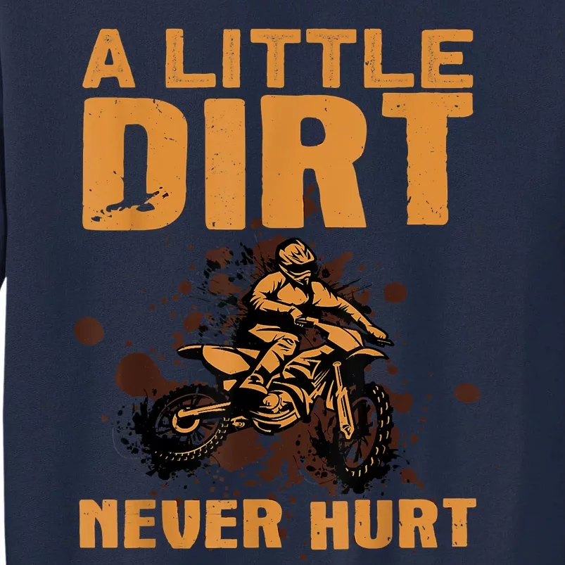 Funny Dirt Bike For Men Women Motocross Dirtbike Lover Tall Sweatshirt