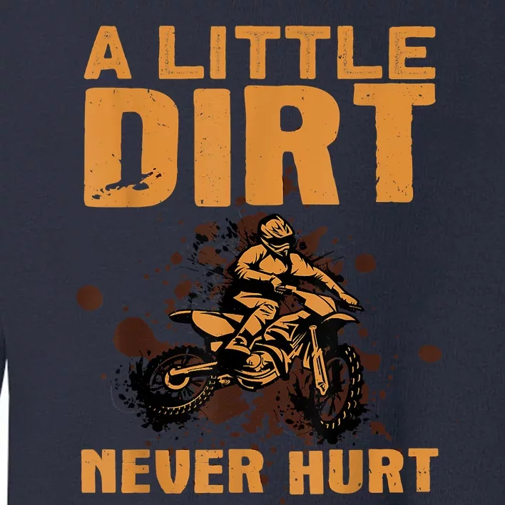 Funny Dirt Bike For Men Women Motocross Dirtbike Lover Toddler Sweatshirt