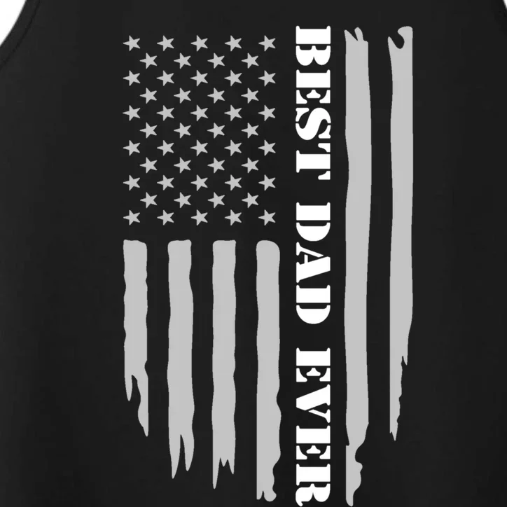 Father's Day Best Dad Ever With Us American Flag Cool Gift Performance Tank