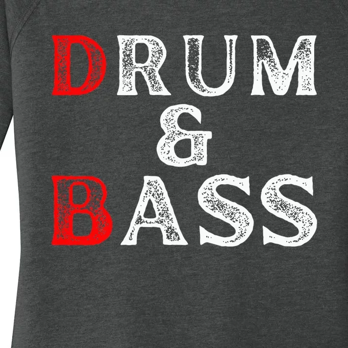 Funny Drum & Bass Rum & Ass Lovers Women's Perfect Tri Tunic Long Sleeve Shirt