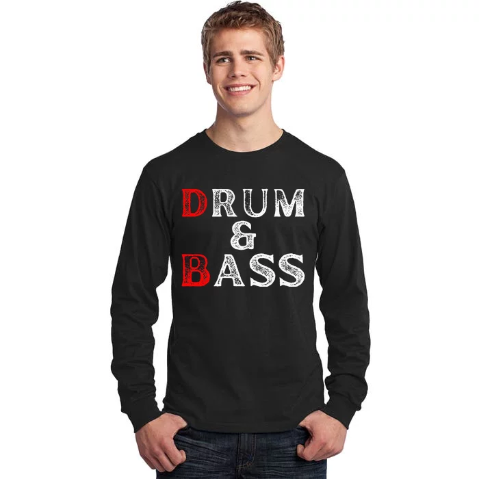 Funny Drum & Bass Rum & Ass Lovers Tall Long Sleeve T-Shirt