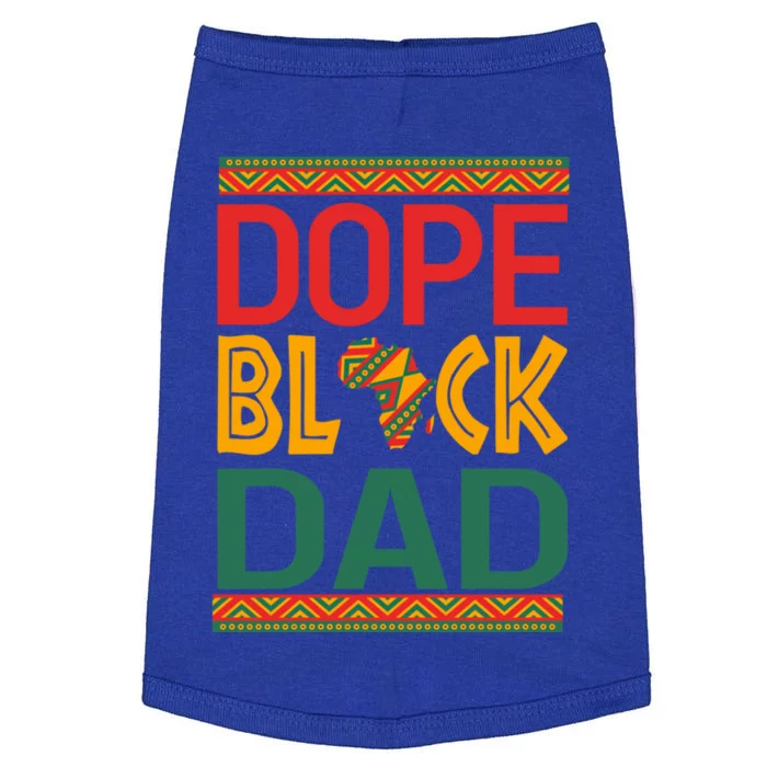 Father's Day Black History Month Proud Black Dope Black Dad Gift Doggie Tank