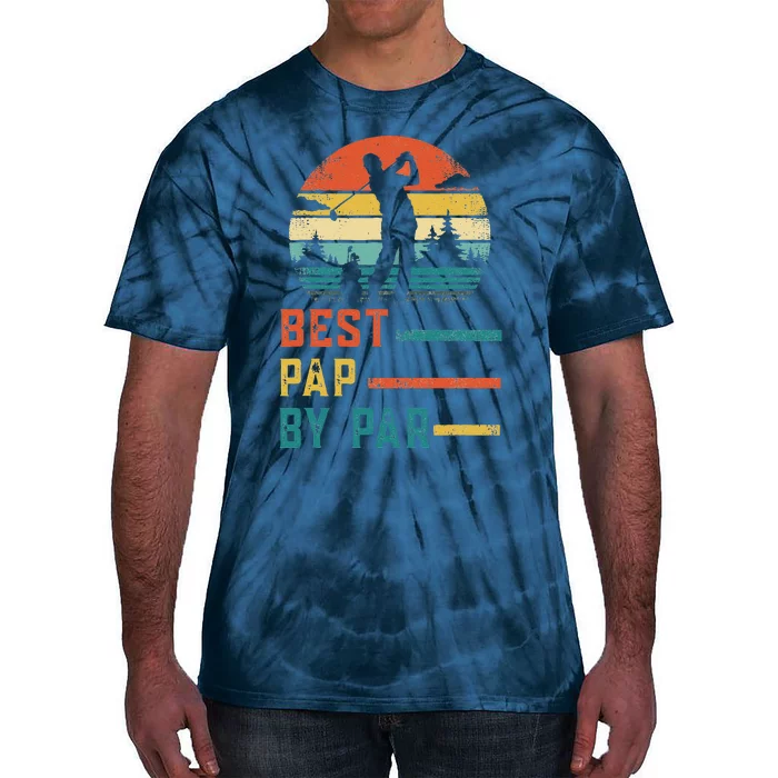 Fathers Day Best Pap By Par Golf Gifts For Dad Grandpa Tie-Dye T-Shirt